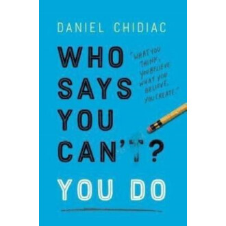 Who Says You Can't? You Do (English, Paperback, Chidiac Daniel)