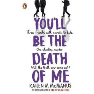 You'Ll Be The Death Of Me : Karen M. Mcmanus