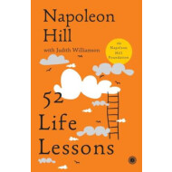 52 Life Lessons:Napoleon Hill