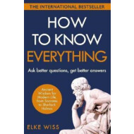 How to Know Everything (English, Paperback, Wiss Elke