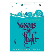 Season Of Flight - Manjushree Thapa