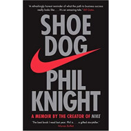 SHOE DOG:PHIL KNIGHT