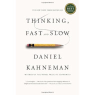 Thinking Fast & Slow - Daniel Kahneman