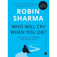Who Will Cry When You Die? (English, Paperback, Sharma Robin S.)