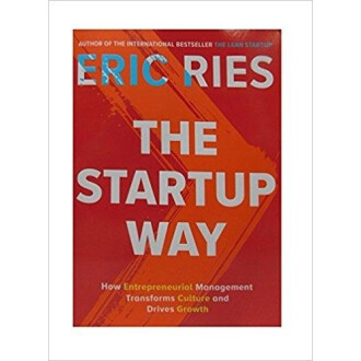 The Startup Way - Eric Ries