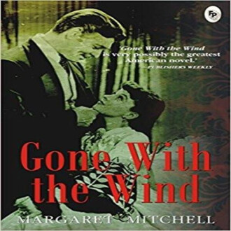 Gone With The Wind - Margaret Mitchell