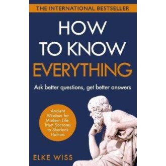 How to Know Everything (English, Paperback, Wiss Elke