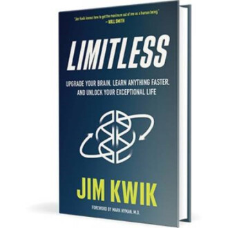 Limitless: Upgrade Your Brain, Learn Anything Faster, And Unlock Your Exceptional Life (Hardcover, Jim Kwik