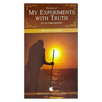 My Experiments With Truth