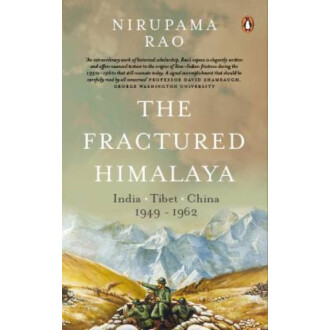 The Fractured Himalaya (English, Hardcover, Rao Nirupama)